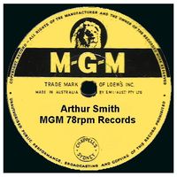 Arthur 'Guitar Boogie' Smith - MGM 78rpm Records [Compilation]